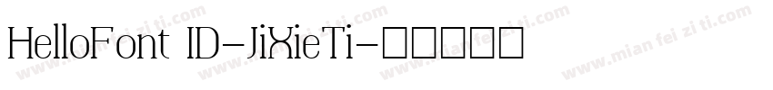 HelloFont ID-JiXieTi字体转换
